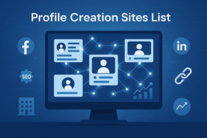 Profile Creation Sites List