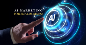 AI Marketing for Small Business
